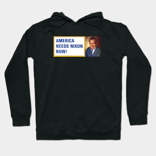 1972 America Needs Nixon Hoodie